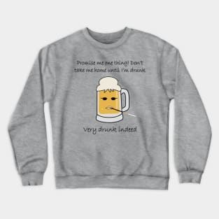 Breakfast at Tiffany's beer Crewneck Sweatshirt